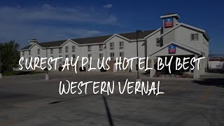 SureStay Plus Hotel by Best Western Vernal Review - Vernal , United St