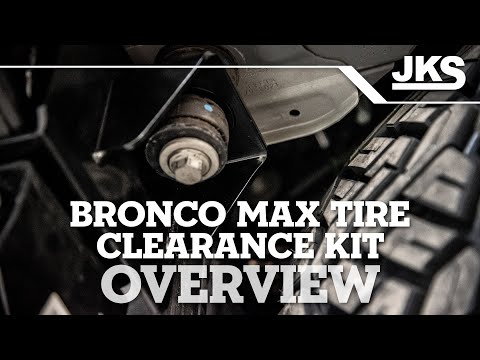 Ford Bronco | Max Tire Clearance Kit Overview