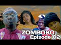 ZOMBOKO EPISODE 02 |RINGO SABUFA|