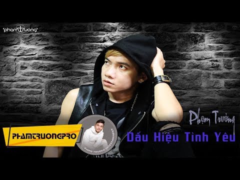 Dấu hiệu tình yêu - Phạm Trưởng