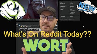 WORT! (What's On Reddit Today) | New Segment