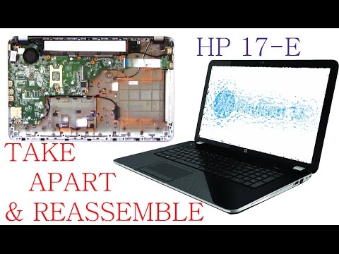 HP Pavilion 17 17-E Complete Take Apart and Reassembly