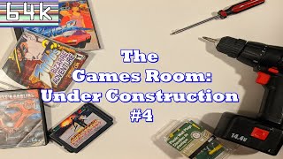 The Games Room : Under Construction #4