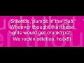 Crime Mob Feat Miss Aisha Stilettos Pumps Lyrics