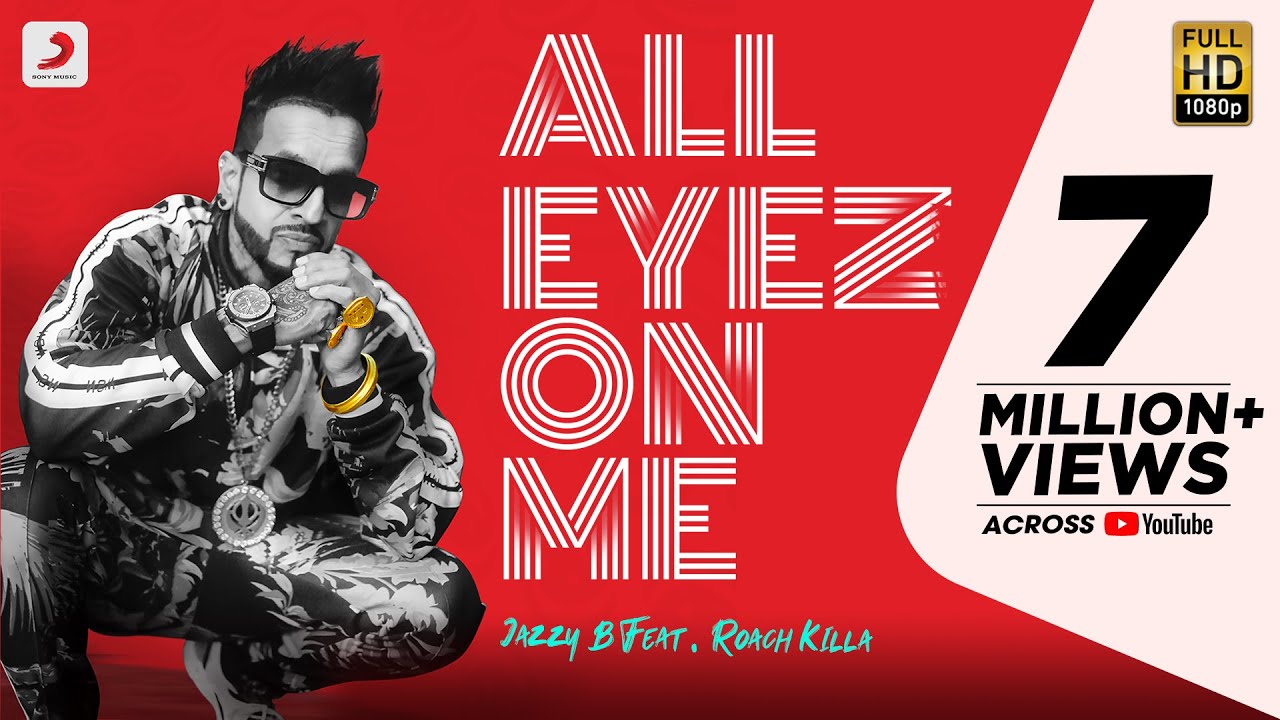 All Eyez On Me Lyrics - Jazzy B