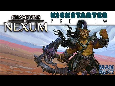 Champions of Nexum Preview by Man vs Meeple (Board Legends)