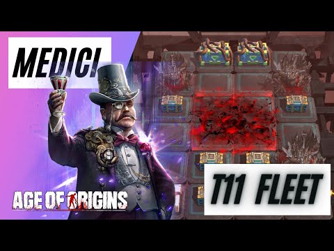 Medici T11 Best Fleet and Run to Last Level - Age of Origins