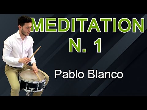 Meditation N.1 (Casey Cangelosi) for snare drum // performed by Pablo Blanco