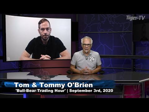 September 3rd, Bull-Bear Trading Hour on TFNN - 2020
