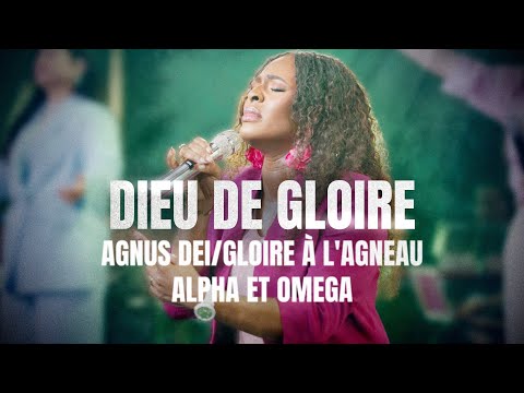 Dieu de gloire/Agnus dei/Gloire à l’agneau/Alpha et Omega - @DenaMwana - EMCI Musique