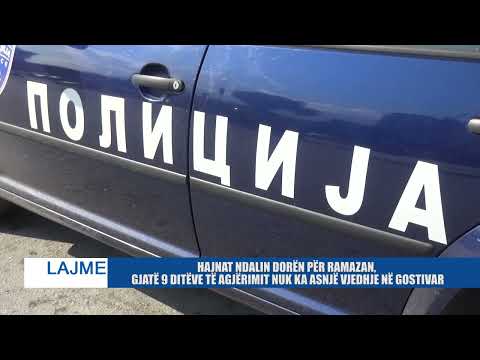 HAJNAT NDALIN DORËN PËR RAMAZAN, GJATË 9 DITËVE TË AGJËRIMIT NUK KA ASNJË VJEDHJE NË GOSTIVAR