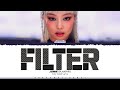 JENNIE Filter Lyrics 제니 Filter 가사 Color Coded Eng ShadowByYoongi
