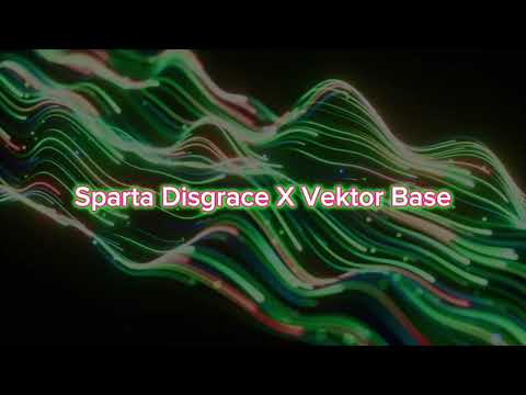 Sparta Disgrace X Vektor Base