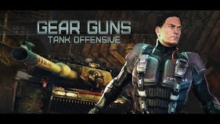 GEARGUNS Tank offensive