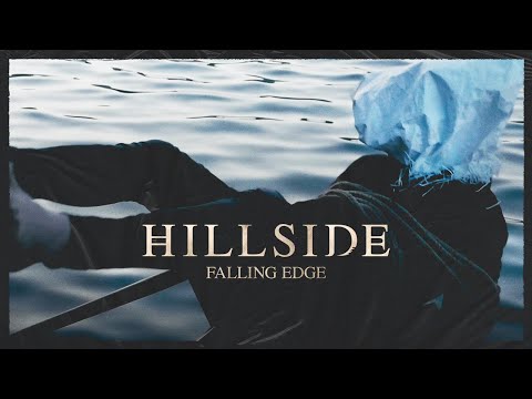Hillside - Hillside - Falling Edge (Official Music Video)