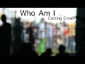 Who am I 我是誰(Cover) 中文版Mandarin - Casting ...