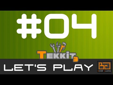 MineCraft Tekkit Let's Play - Episode 04