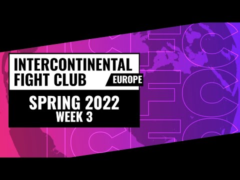 ICFC TEKKEN EU: Spring 2022 - Week 3