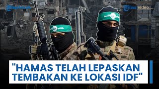 Hamas Dituduh Tembaki Lokasi IDF, Israel Akui Langsung Luncurkan Serangan Balasan dan Memakan Korban