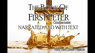 1st Peter Chapter 3 NKJV Narration: Harmonious Living, Inner Beauty & The Spirit of Christ