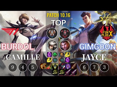 T1 Burdol Camille vs FPX GimGoon Jayce Top - KR Patch 10.16