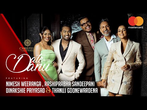 DATE WITH DANU | Nimesh Weeranga, Rashiprabha Sandeepani, Dinakshie Priyasad & Thanuj Goonewardena