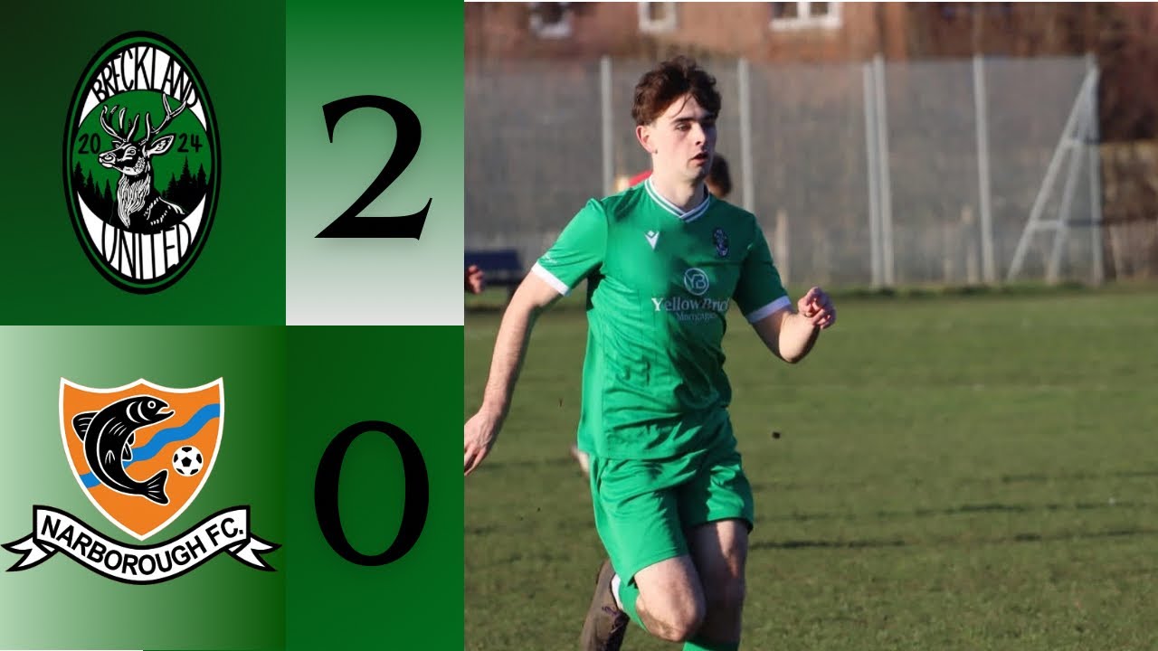 MATCH HIGHLIGHTS | Breckland United FC VS Narborough FC | CSNL Hạng 2 2025-26