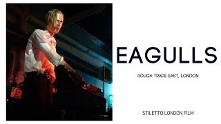 Eagulls at Rough Trade East