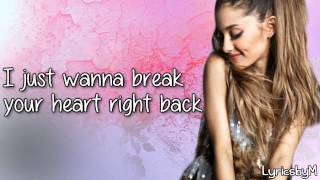 Ariana Grande &amp; Childish Gambino - Break Your Heart Right Back [Lyrics]