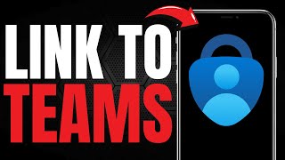 How to Link Microsoft Authenticator App to Teams (EASY GUIDE) [2025]