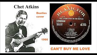 Chet Atkins - Can&#39;t Buy Me Love &#39;Vinyl&#39;
