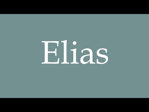How to Pronounce ''Elias'' Correctly in French