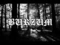 Burzum - Dunkelheit (With Lyrics) 