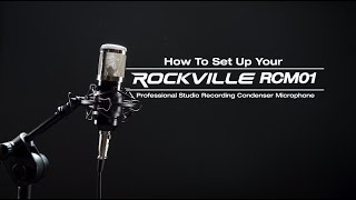 Video thumbnail for How To Set Up Your Rockville RCM01 Pro Studio Recording Condenser Microphone Mic+Metal Shock Mount by Rockville Audio