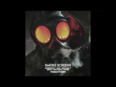 Crown - Smoke Screens (feat. Murdoc, Aslan, Unknown Mizery, Paranom, Jamar Equality & Frank D'Amato)