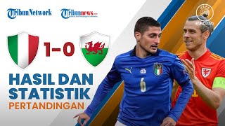 Highlight & Hasil Pertandingan Euro 2020 Italia 1-0 Wales, Gli Azzuri Kini Jadi Juara Grup A
