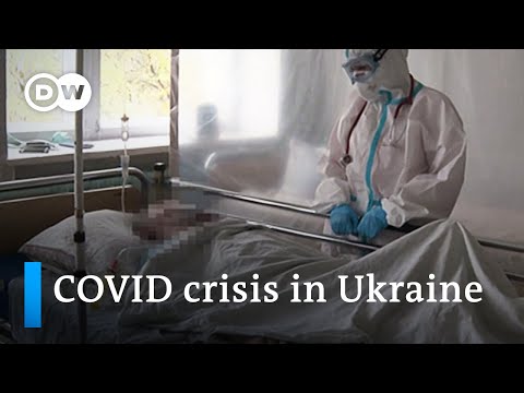烏克蘭衛生保健系統如何與COVID-19抗爭 - 冠狀病毒更新 (How Ukraine’s health care system is struggeling with COVID-19 | Coronavirus Update)