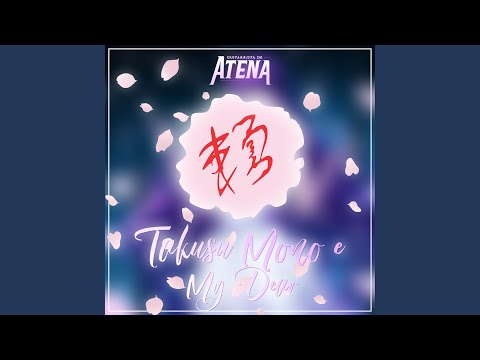 Takusu Mono e ~ My Dear ~