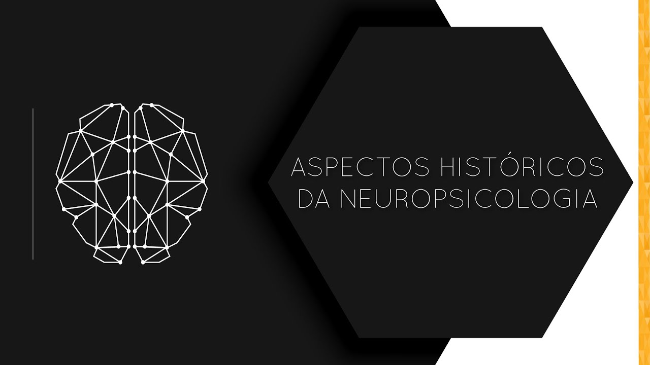 LESSON 1 | HISTORICAL ASPECTS OF NEUROPSYCHOLOGY 