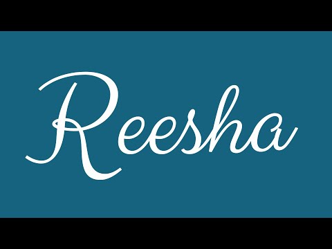 Learn how to Sign the Name Reesha Stylishly in Cursive Writing