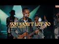 Israel Mbonyi - You won't let go