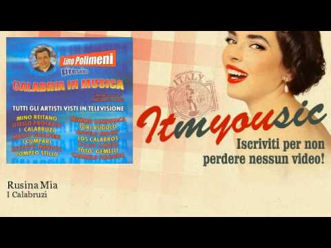 I Calabruzi - Rusina Mia