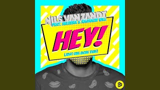 Hey! (Extended Mix) feat. Heleena &amp; Rashaun Will