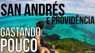 San Andrés e Providência gastando POUCO