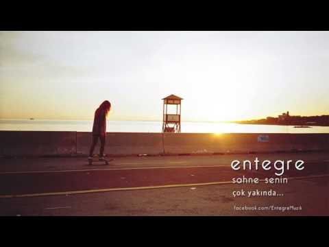 Entegre - Sahne Senin EP Trailer