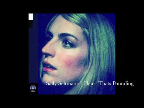 Sally Seltmann-Heart Thats Pounding