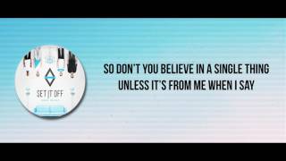 Me w/o Us - Set it Off (Lyrics)