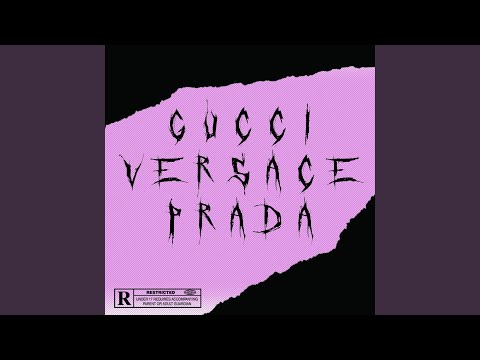 Gucci, Versace, Prada