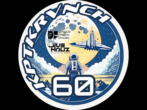 Dance Freex Radio - The Sea of Trancequility - Mission 60 - KPTKRVNCH