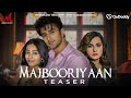 Majbooriyaan - Teaser | Salim-Sulaiman, Shradha Pandit,  Stebin Ben | Merchant Records